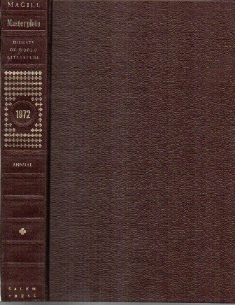 Image for Magill's Literary Annual Masterplots Digests Of World Literature 1972 Essay Reviews of 100 Outstanding Books Published in the United States During 1971