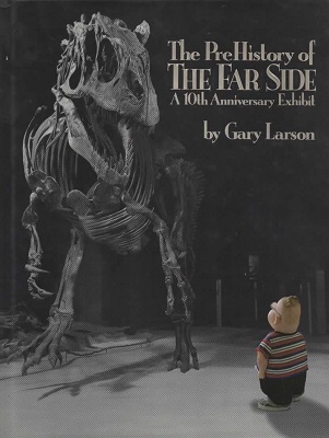 Image for The Prehistory of the Far Side A 10Th Anniversary Exhibit