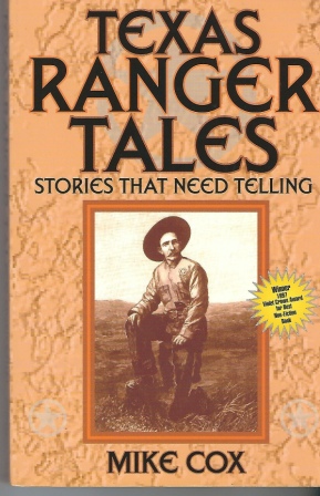 Texas Ranger Tales, Stories That Need Telling Image for Texas Ranger Tales, Stories That Need Telling