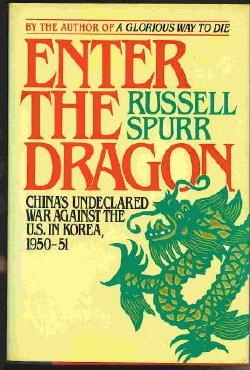 Image for Enter The Dragon: China's Undeclared War Against The U. S. In Korea 1950-1951