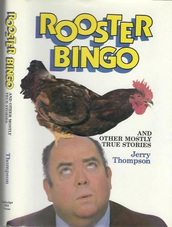Image for Rooster Bingo, And Other Mostly True Stories