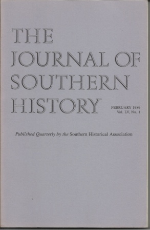 Image for The Journal Of Southern History February 1989 Vol. LV, No. 1