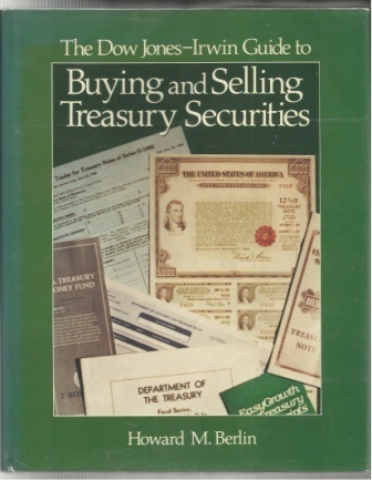 Image for The Dow Jones-Irwin Guide To Buying And Selling Treasury Securities