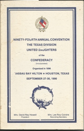Image for The Texas Division United Daughters Of The Confederacy Ninety-Fourth Annual Convention