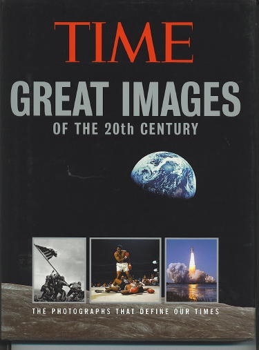 Image for Great Images Of The 20th Century The Photographs That Define Our Times