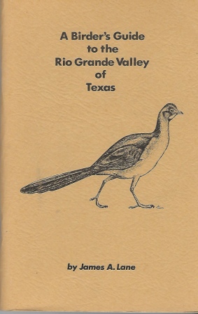 Image for Birders Guide To the Rio Grande Valley of Texas
