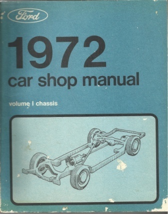 Image for 1972 Car Shop Manual: Ford Volume I Chassis