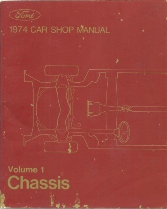 Image for 1974 Car Shop Manual: Ford Volume 1 Chassis