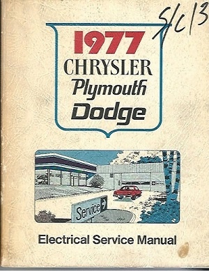 Image for 1977 Chrysler Plymouth Dodge Electrical Service Manual