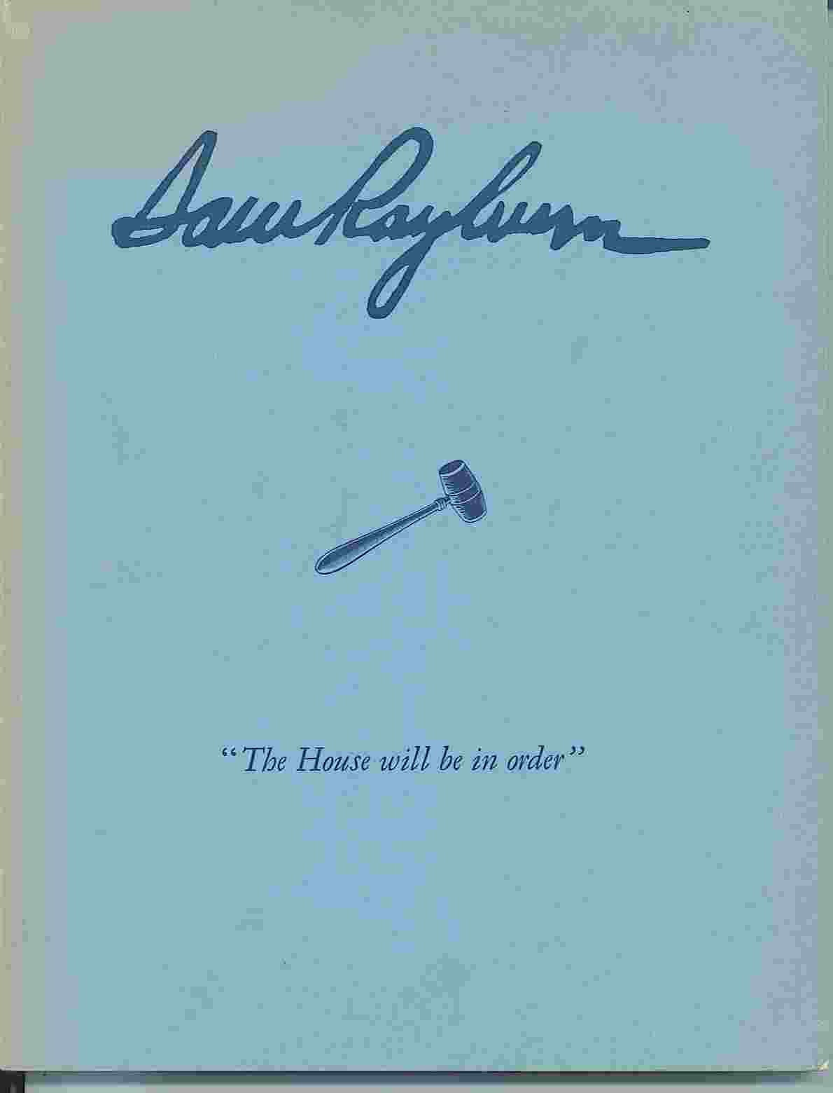 Image for The Leadership Of Speaker Sam Rayburn (the House Will Be In Order)