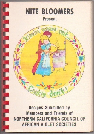Image for Nite Bloomers Present Kissin' Wears Out...cookin Don't!