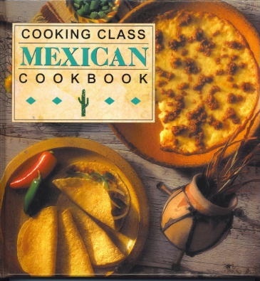 Image for Cooking Class Mexican Cookbook