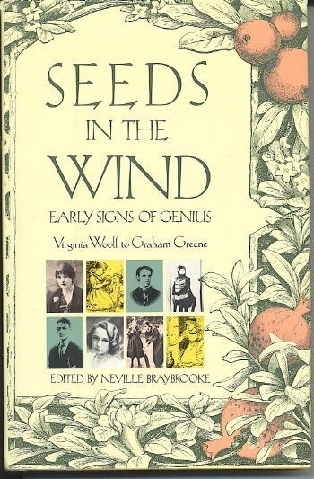 Image for Seeds In The Wind Early Signs of Genius, Virginia Woolf to Graham Greene