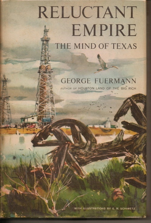 Image for Reluctant Empire, The Mind Of Texas