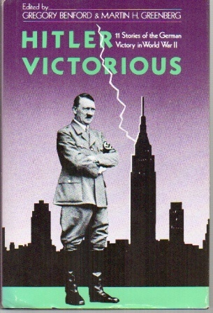 Image for Hitler Victorious: Eleven Stories Of The German Victory In World War II
