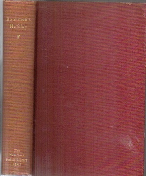 Image for Bookmen's Holiday, Notes And Studies Written And Gathered In Tribute To Harry Miller Lydenberg