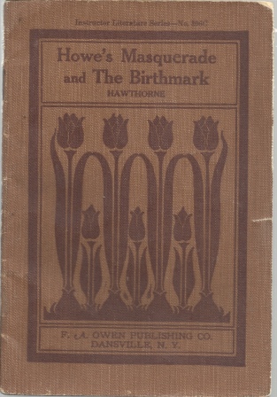 Image for Howe's Masquerade And The Birthmark , Instructor Literature Series