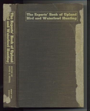 Image for The Experts' Book Of Upland Bird And Waterfowl Hunting