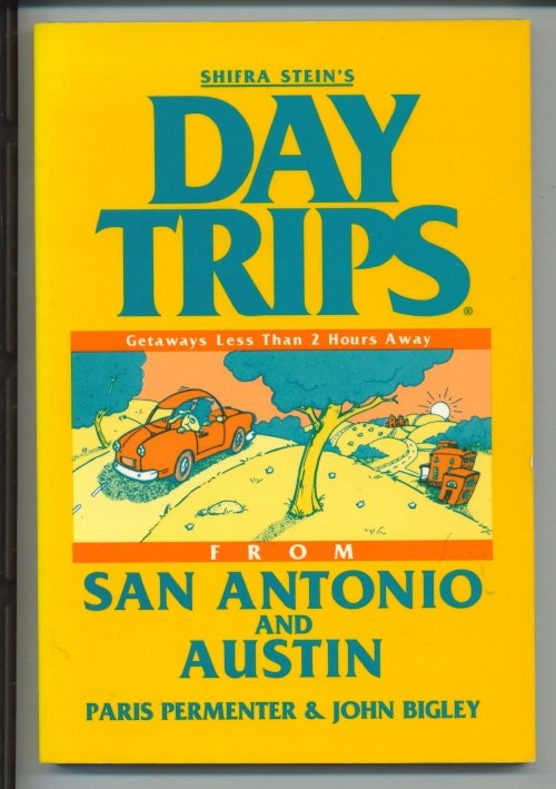 Image for Day Trips From San Antonio And Austin