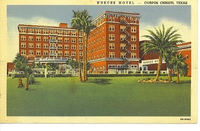 Image for Nueces Hotel, Corpus Christi, Texas
