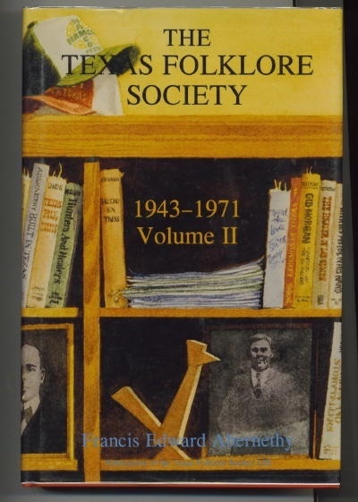 Image for The Texas Folklore Society, Volume II, 1943-1971