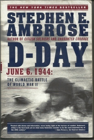 Image for D-Day June 6, 1944 The Climactic Battle of World War II
