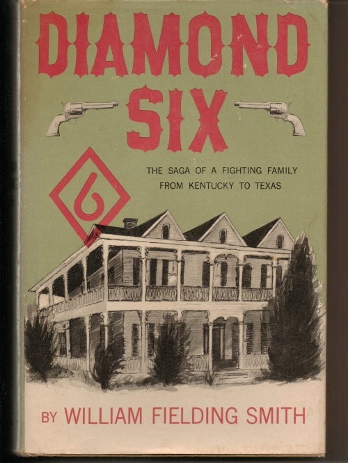 Image for Diamond Six The Saga of a Fighting Family from Kentucky to Texas
