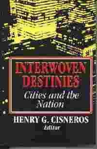 Image for Interwoven Destinies: Cities And The Nation