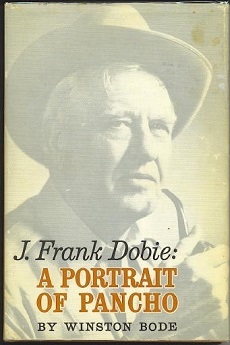 Image for J. Frank Dobie: A Portrait Of Pancho