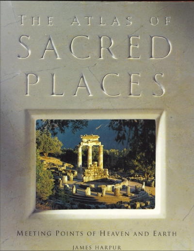 Image for The Atlas Of Sacred Places