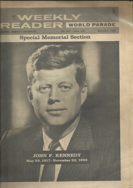 Image for World Parade Special Memorial Section, Volume Xliii, Issue 13a, December 1963: John F. Kennedy May 29, 1917 - November 22, 1963 John F. Kennedy May 29, 1917 - November 22, 1963