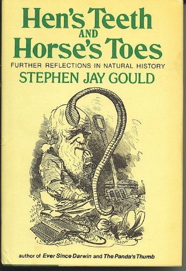 Image for Hen's Teeth And Horse's Toes Further Reflections in Natural History