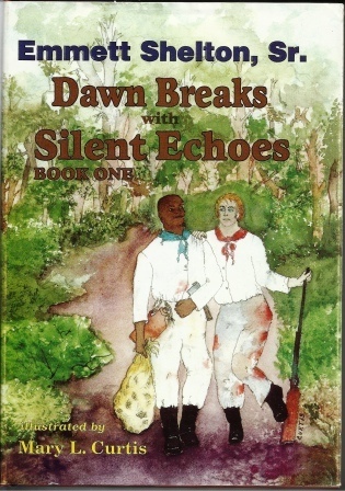 Image for Dawn Breaks With Silent Echoes, Book One