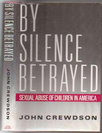 Image for By Silence Betrayed Sexual Abuse of Children in America