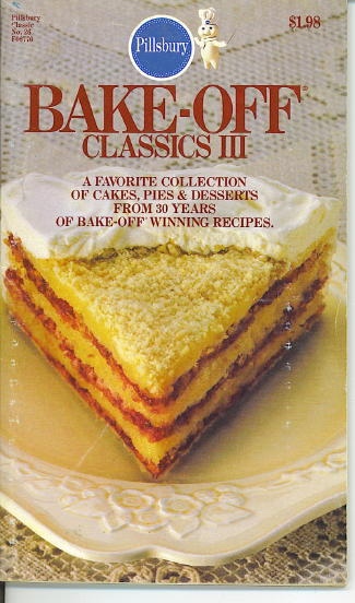 Bake-off Classics III ( Pillsbury Classic #26) Image for Bake-off Classics III ( Pillsbury Classic #26)
