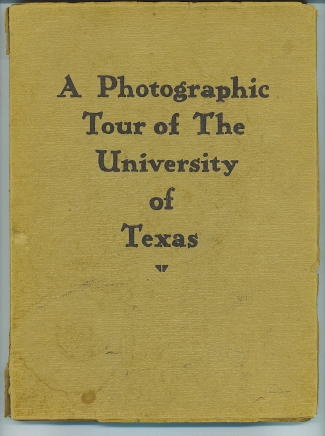Image for A Photographic Tour Of The University Of Texas