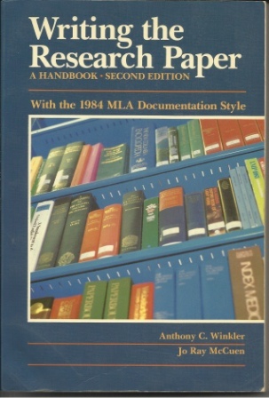 Image for Writing The Research Paper A Handbook with the 1984 MLA Documentation Style