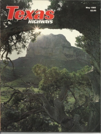 Image for Texas Highways Magazine The Official Texas State Travel Magazine May 1985