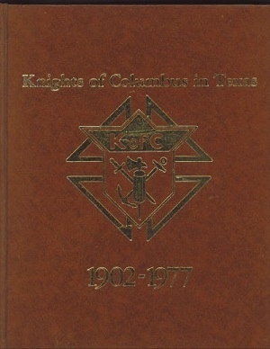 Image for Knights Of Columbus In Texas 1902-1977 Diamond Jubilee