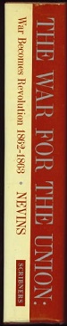 Image for The War For The Union: Volume 2 War Becomes Revolution 1862-1863,