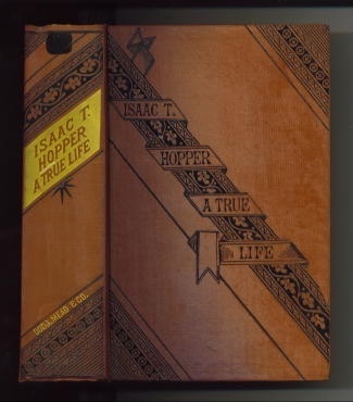 Image for Isaac T. Hopper: A True Life