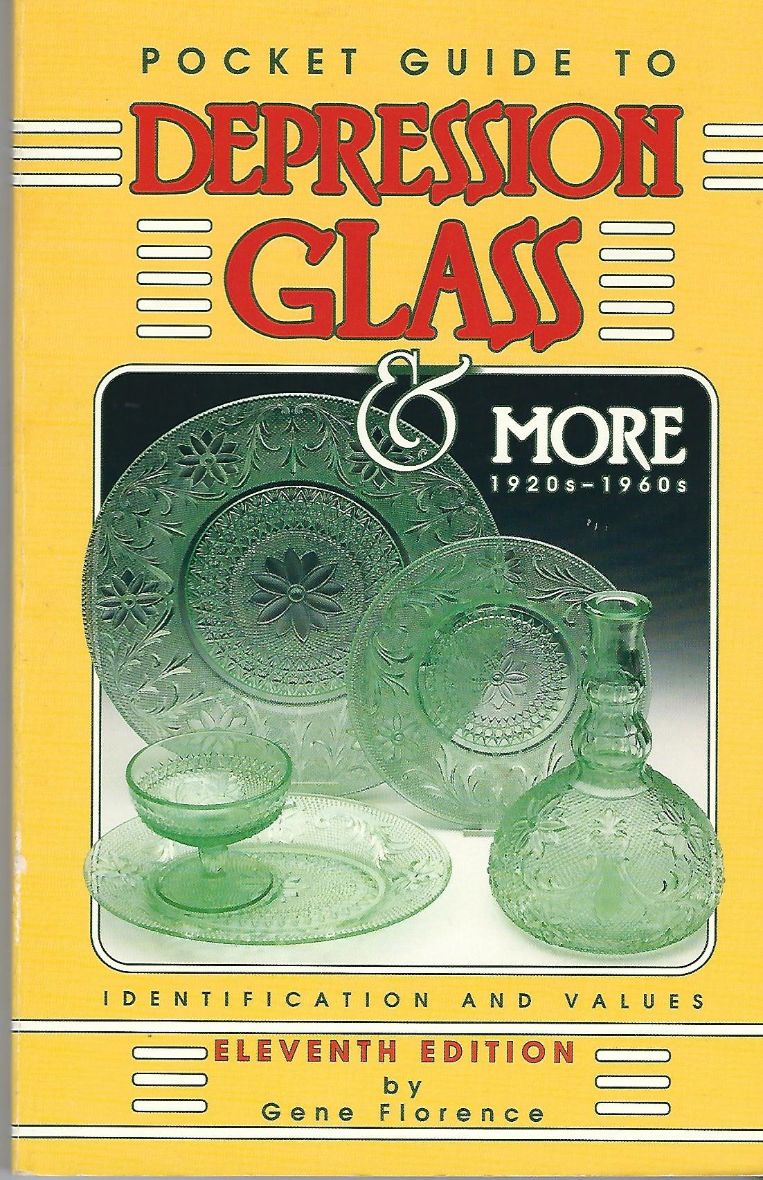 Image for Pocket Guide To Depression Glass & More 1920s-1960s Identification and Values, Eleventh Edition