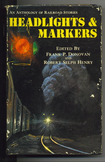 Image for Headlights & Markers An Anthology of Railroad Stories