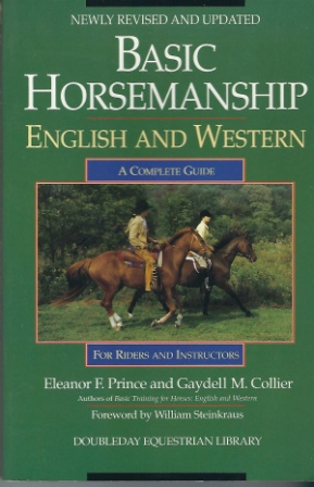 Image for Basic Horsemanship, English And Western A Complete Guide for Riders and Instructors