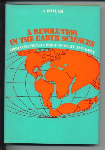 Image for A Revolution In The Earth Sciences From Continental Drift to Plate Tectonics