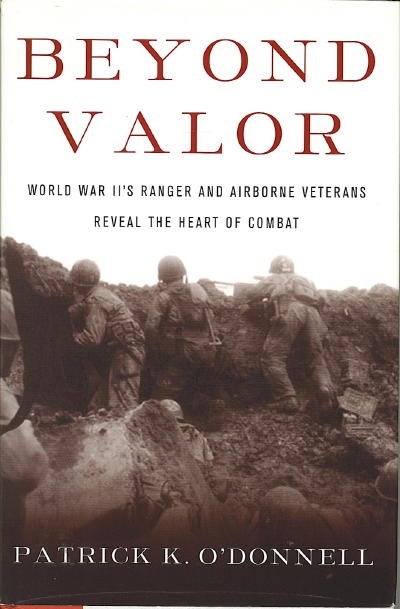 Beyond Valor World War II's Ranger and Airborne Veterans Reveal the Heart of Combat Image for Beyond Valor World War II's Ranger and Airborne Veterans Reveal the Heart of Combat