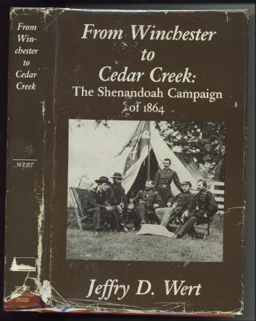Image for From Winchester To Cedar Creek The Shenandoah Campaign of 1864