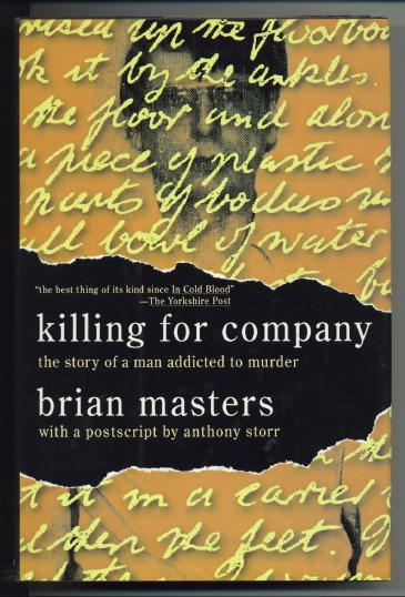 Killing For Company The Story of a Man Addicted to Murder Image for Killing For Company The Story of a Man Addicted to Murder