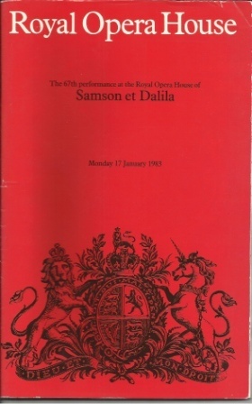 Image for Samson Et Dalila, The 67th Performance At The Royal Opera House, Monday January 1983