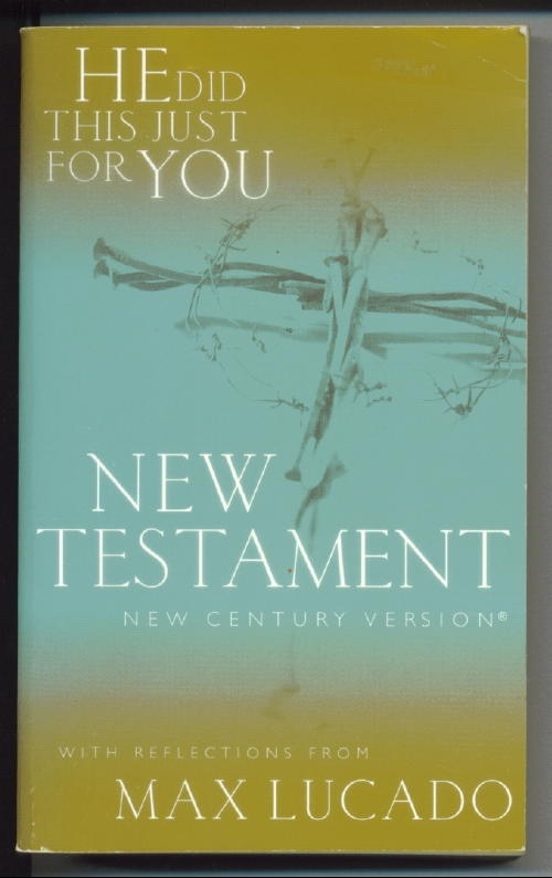 Image for He Did This Just For You: New Testament New Century Version